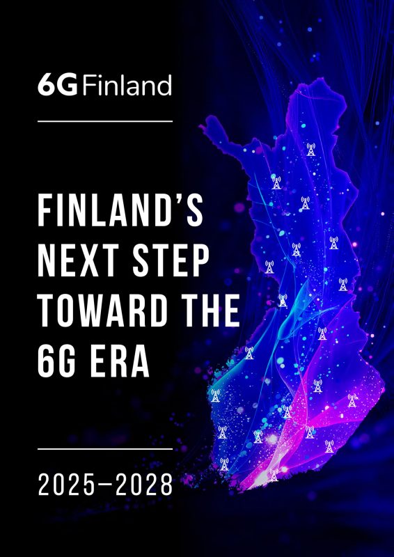 Finland’s Next Step Toward the 6G Era (2025–2028)